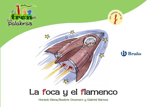 Foca Y El Flamenco,la (f) Tren De Las Palabras - Doumerc,...