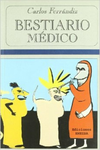 Bestiario Medico - Carlos Ferrandiz