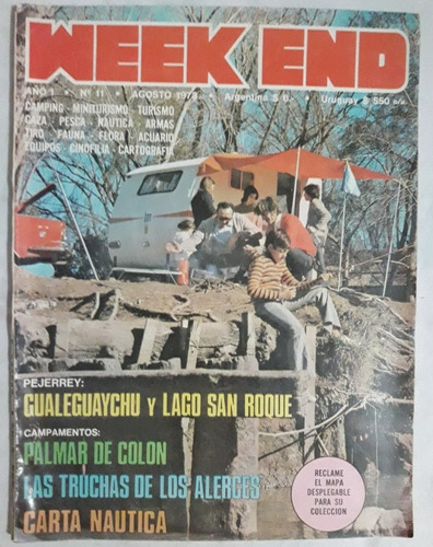 Revista Weekend N° 11 Agosto 1973 Caza Pesca Armas Camping 