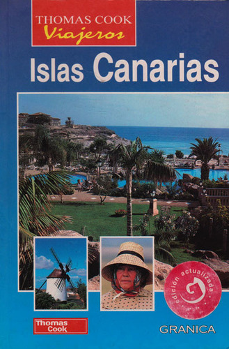 Thomas Cook Viajeros Islas Canarias, De Paul Murphy. Editorial Ediciones Gaviota, Tapa Blanda, Edición 1997 En Español