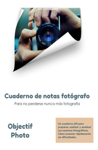 Libro: Cuaderno De Notas Para Fotógrafo | Este Notebook Es I