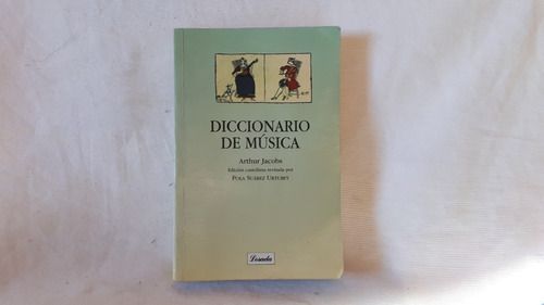 Diccionario De Musica Arthur Jacobs Ed Losada
