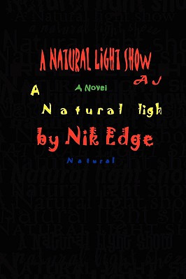 Libro A Natural Light Show - Edge, Nik