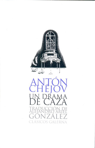 Un Drama De Caza - Anton Chejov