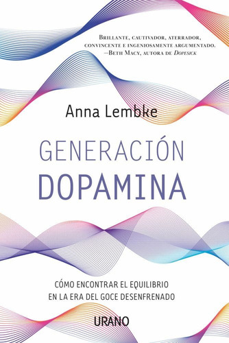 Generacion Dopamina - Anna Lembke - Full