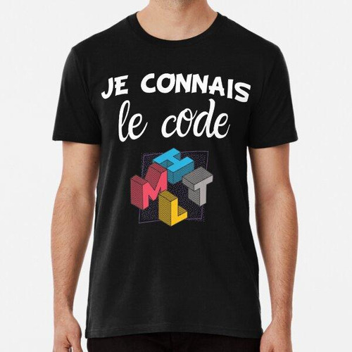 Remera Conozco El Código Html Del Lenguaje Del Humor Geek Al