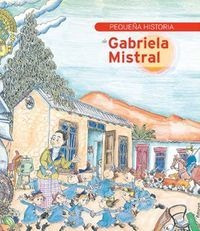 Libro Pequeã±a Historia De Gabriela Mistral - Martã­n, Ly...