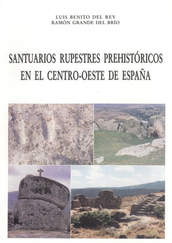 Santuarios Rupestres Prehistóricos Centro-oeste España