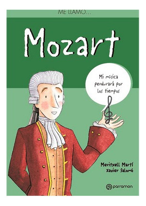 Me Llamo Mozart - Libro - Biografía - Infantil