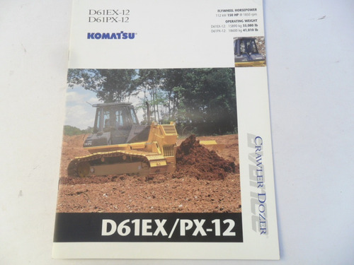 Folleto Komatsu Tractor Oruga Pala Mecanica Catalogo D61ex 