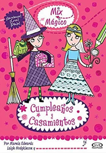 Libro Mix Mágico Cumpleaños Y Casamientos Nuevo