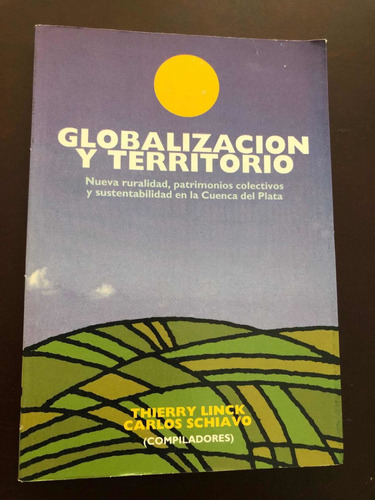 Libro Globalización Y Territorio - Thierry Linck - Oferta