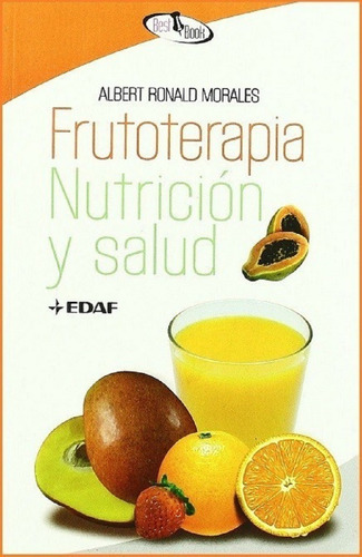 Frutoterapia Nutrición Y Salud