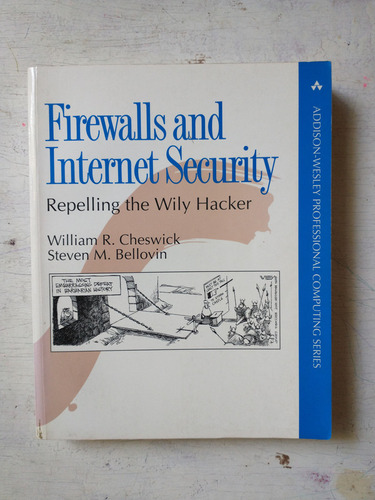 Firewalls And Internet Security: Cheswick - Bellovin
