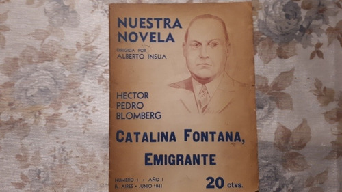 Catalina Fontana , Emigrante - Hector Pedro Blomberg