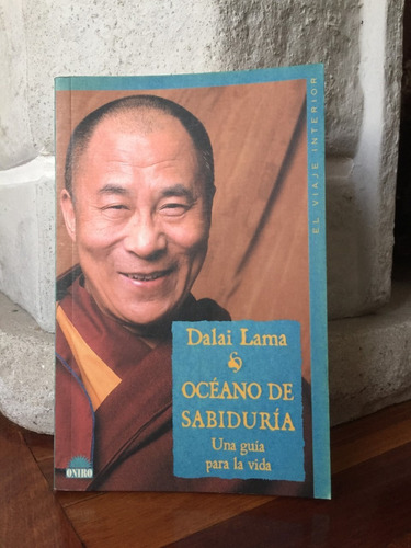 Oceano De Sabiduria Una Guia Para La Vida  Dalai Lama