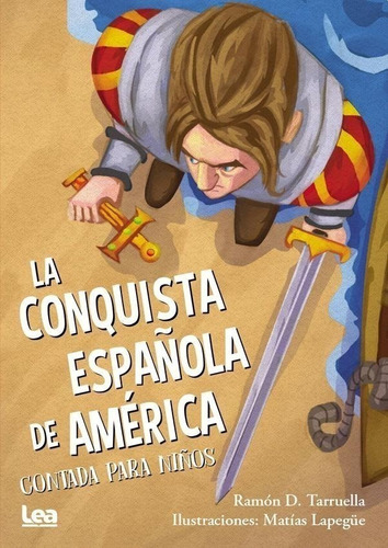 Conquista Española America Para Niños - Lea Libro