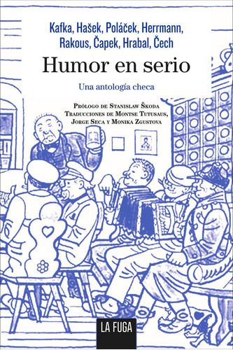 Humor En Serio, De Kafka, Franz. Editorial La Fuga Ediciones, S.l., Tapa Blanda En Español