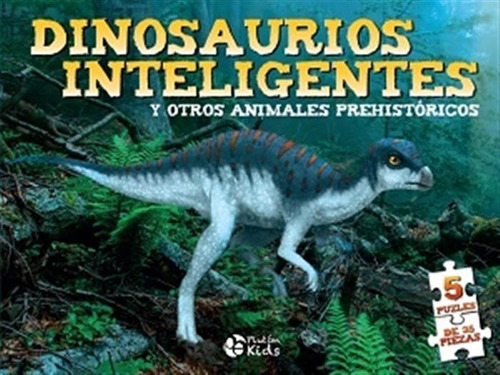 Dinosaurios Inteligentes Y Otro Animales Prehistoricos -auto