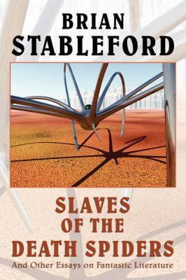 Libro Slaves Of The Death Spiders And Other Essays On Fan...
