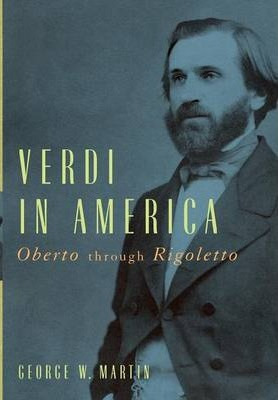 Libro Verdi In America - George W. Martin