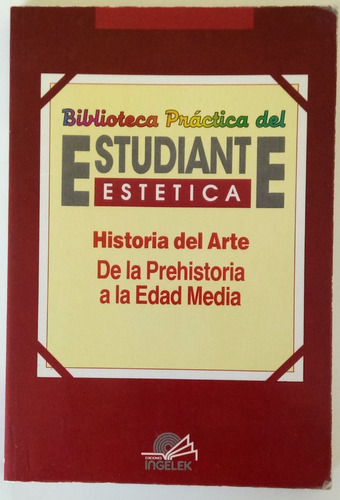 Estudiante Estética Historia Arte Prehistoria - Edad Media