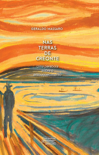 Nas terras de Creonte: uma parábola sobre o enlouquecimento, de Massaro, Geraldo. Novo Século Editora e Distribuidora Ltda., capa mole em português, 2019