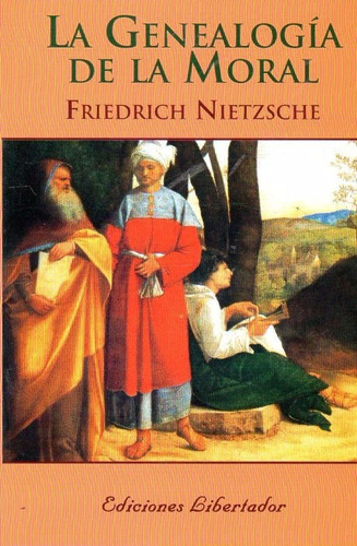 Libro: La Genealogía De La Moral / Friedrich Nietzsche