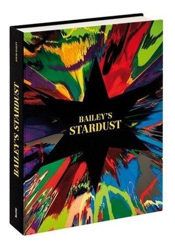 Bailey's Stardust - Más De 250 Fotografías