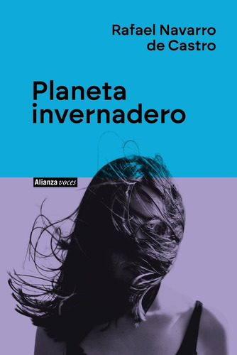 Planeta Invernadero - Navarro De Castro, Rafael