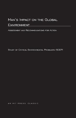 Libro Man's Impact On The Global Environment : Assessment...