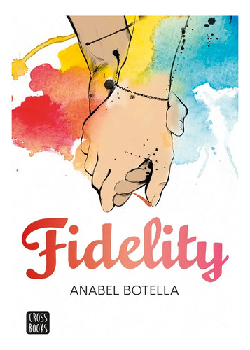 Fidelity. Anabel Botella