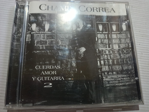Cd Chamín Correa Cuerdas Amor Y Guitarra 2