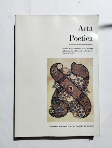 Acta Poética. Unam. Numero 9-10 Otoño 1989.