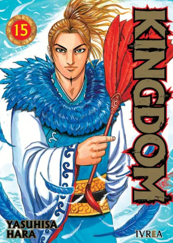 Kingdom Tomo 15 Ivrea Argentina (español)