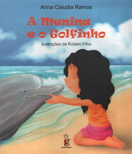 A Menina E O Golfinho, De Ramos, Anna Claudia. Editorial Galpço, Tapa Blanda En Portugués, 2013