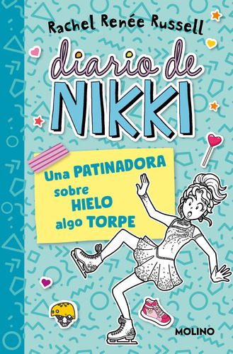Diario De Nikki 4 -patinadora Sobre Hielo Algo Torpe -   - 