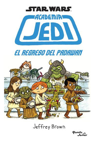Star Wars. Academia Jedi 2 / Brown, Jeffrey