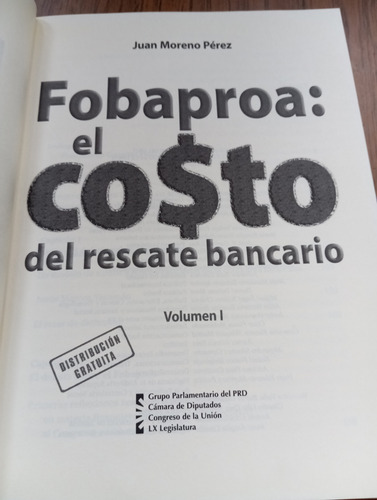 Fobaproa: El Costo Del Rescate Bancario Juan Moreno Pérez (Usado)