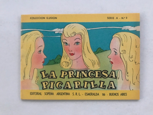 Cuento Infantil  La Princesa Picarilla A N° 3 Ed Sopena 1945