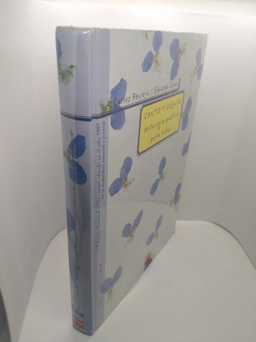 Canto Y Cuento: Antología Poética Para Niños