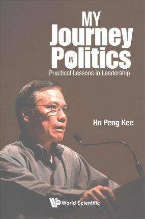 Libro My Journey In Politics: Practical Lessons In Leader...