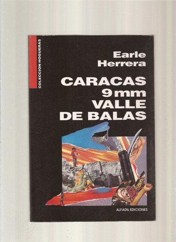 ~ Caracas 9 Mm Valle De Balas  Earle Herrera  = 