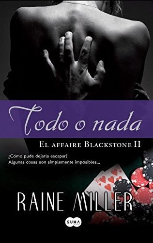 Libro : Todo O Nada / All In (the Blackstone Series) -...