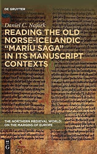 Libro: Reading The Old Norse-icelandic Maríu Saga In Its Ma