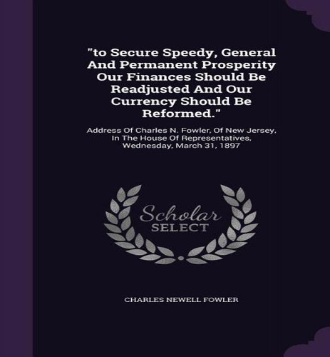 Libro To Secure Speedy, General And Permanent Prosperity...