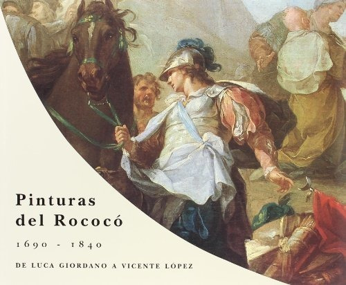 Libro Pinturas Del Rococo 1690 1840 De Arturo Ramón