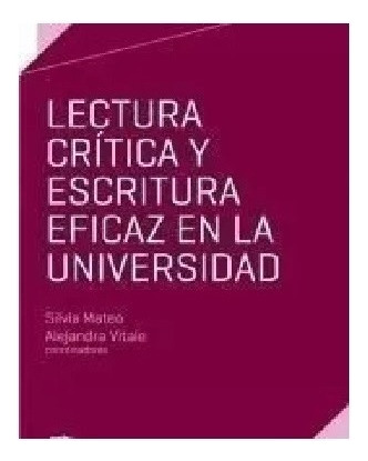 Lectura Crítica Y Escritura Eficaz En La Universidad Nuevo!