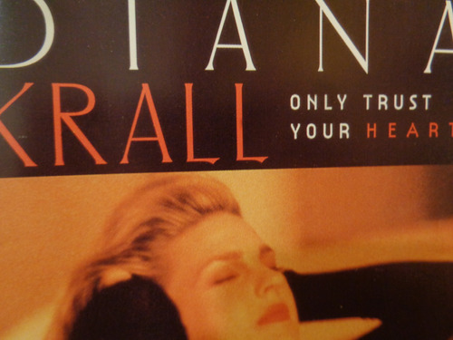 Diana Krall Only Trust Your Heart Cd Jazz