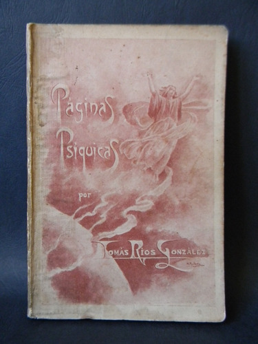 Páginas Psíquicas 1era Ed. 1914 Valparaíso Tomás Ríos